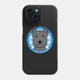 Life is Better With an American Staffordshire Terrier Phone Case