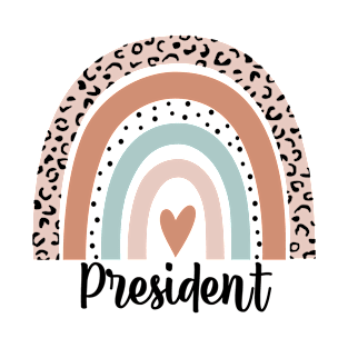 President Rainbow Leopard Funny President Gift T-Shirt