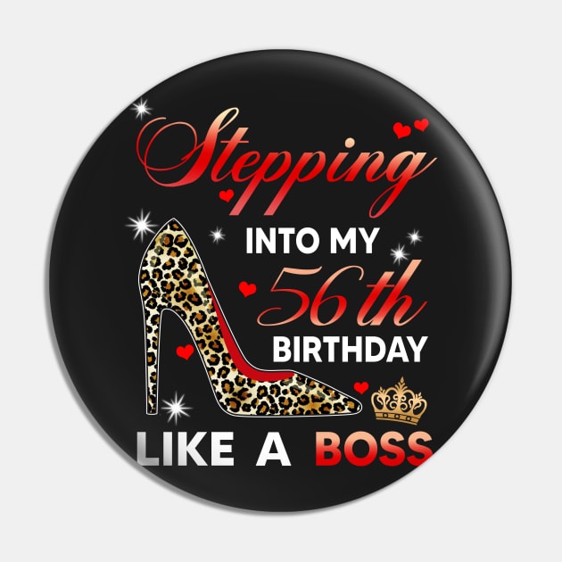 Stepping into my 56th birthday like a boss Pin by TEEPHILIC