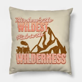 Big thunder mountain wildest ride in the wilderness Pillow