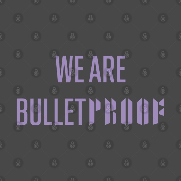 We are bulletproof BTS purple Morcaworks by Oricca