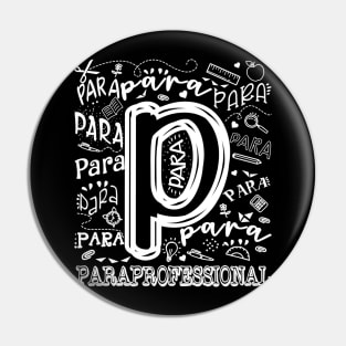 Paraprofessional Cute Gift Shirt For Teacher Assistant Pin