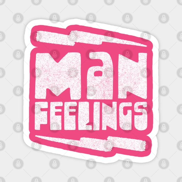 Man Feelings / Peep Show Band Name Design Magnet by DankFutura