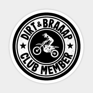 Dirt & Braaap Club Member Funny Motocross Magnet