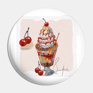 Sundays and Sundaes Pin