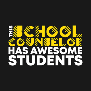 School Counselor With Awesome Students T-Shirt