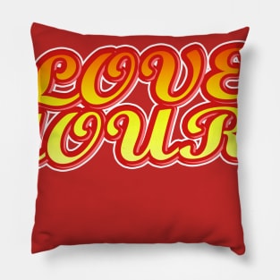 Love Yourz Pillow