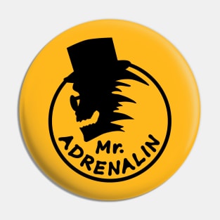 Mr. Adrenalin Pin