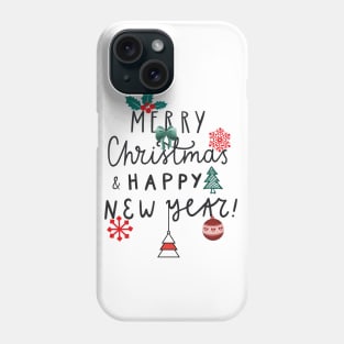 MERRY CHRISTMAS AND HAPPY NEW YEAR Phone Case