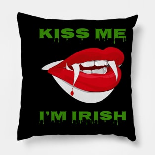 Kiss me, I'm Irish Pillow