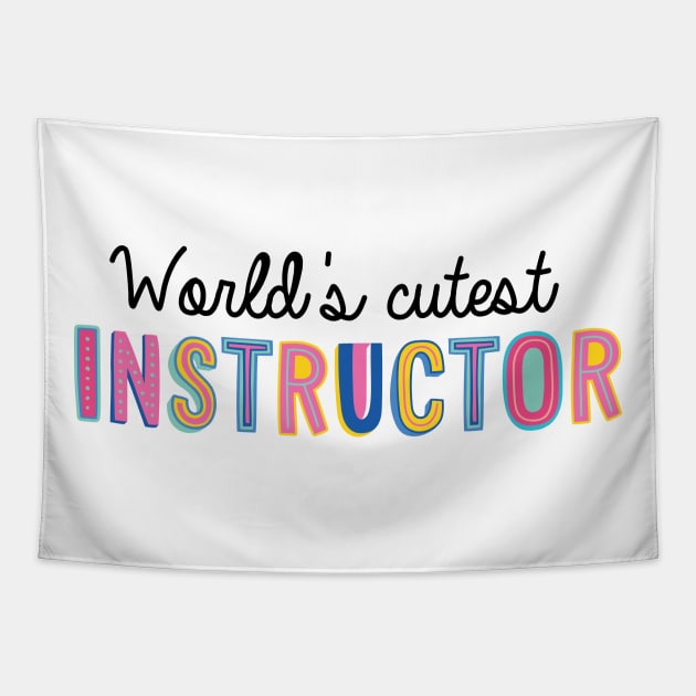 Instructor Gifts | World's cutest Instructor Tapestry by BetterManufaktur