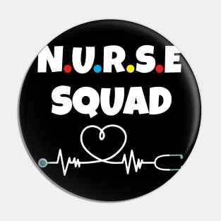 Nurse Squad Pin