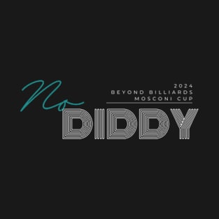 No Diddy 5 T-Shirt