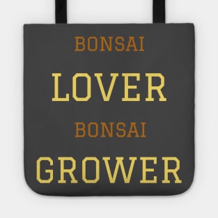 BONSAI LOVER, BONSAI GROWER Tote