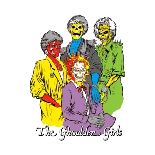 The Ghoulden Girls T-Shirt