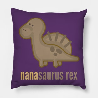 Nanasaurus Rex T-Shirt Dinosaur Family Shirts Pillow