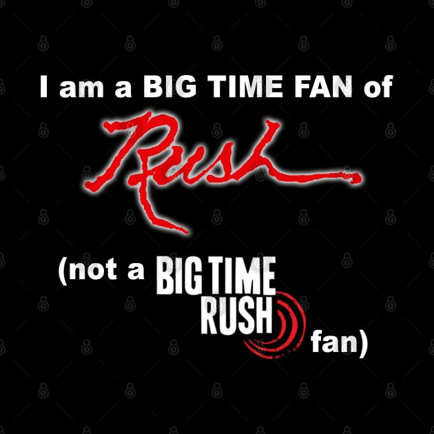 Rush - Big Time Fan! by RetroZest