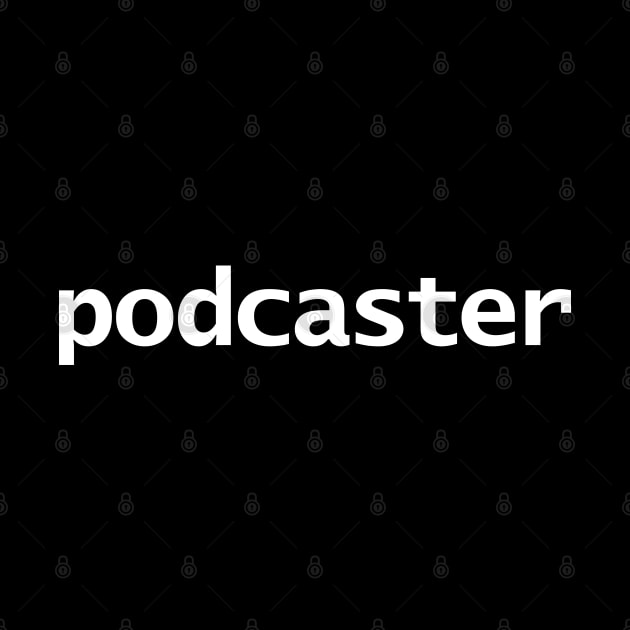 Podcaster by ellenhenryart