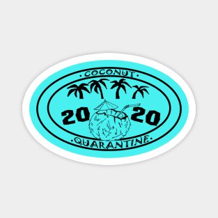 Coconut Quarantine 2020 Magnet