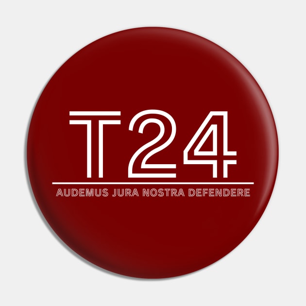 T24 - Audemus Jura Nostra Defendere - TrO - Inverted Pin by Political Heretic