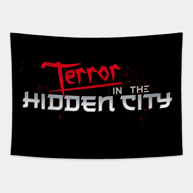 Terror in the Hidden City Blood Splatter Tapestry by Terror in the Hidden City