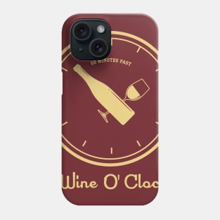 Wine O' Clock Phone Case