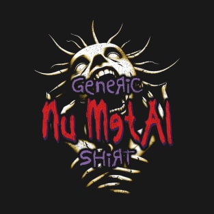 Generic Nu Metal T-Shirt