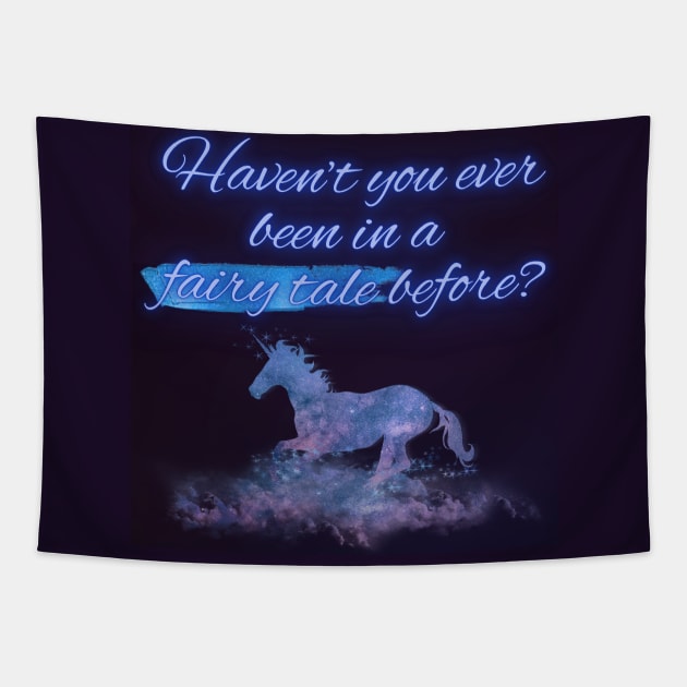 The Last Unicorn - "Haven't you ever been in a fairy tale before?" Tapestry by Maikell Designs