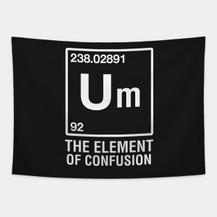 Um The Element of Confusion Tapestry