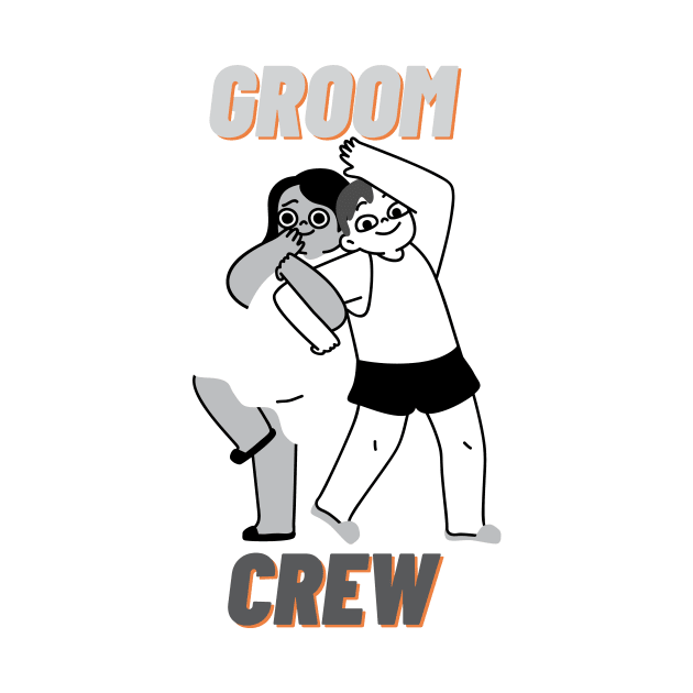 Groom crew groom squad by Ekkoha