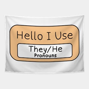 Hello I use They/He Pronouns Tapestry