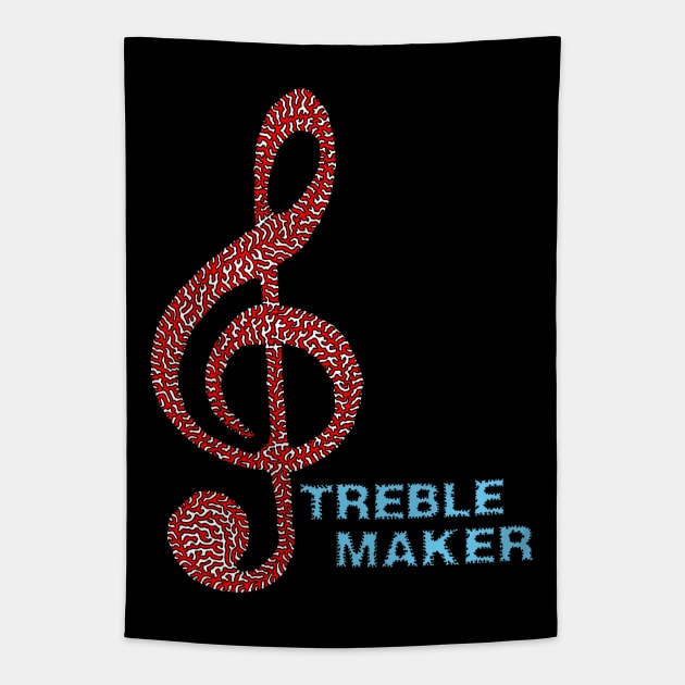 Treble Maker Tapestry by NightserFineArts