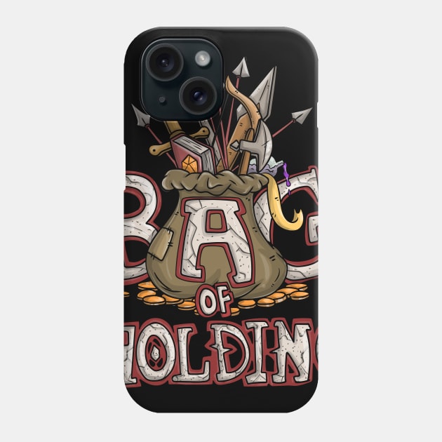 Bag Of Holding Funny Dungeons And Dragons DND D20 Lover Phone Case by Bingeprints