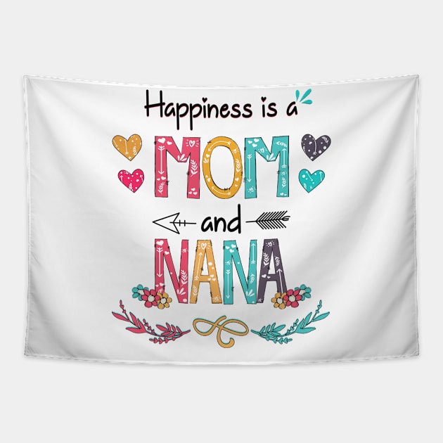 Happiness Is A Mom And Nana Wildflower Happy Mother's Day Tapestry by KIMIKA