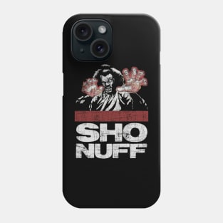 Sho Nuff Phone Case