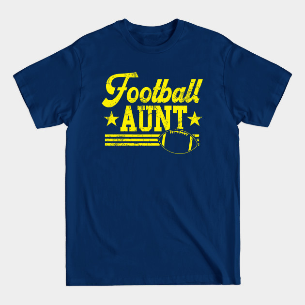 Discover Football Aunt Sports Auntie - Football Aunt - T-Shirt