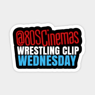 80sCinemas Wrestling Clip Wednesday Shirt 1 Magnet