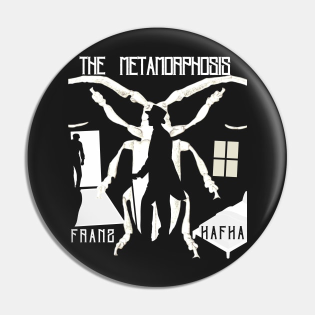 The Metamorphosis version 2, Franz Kafka Pin by artbleed