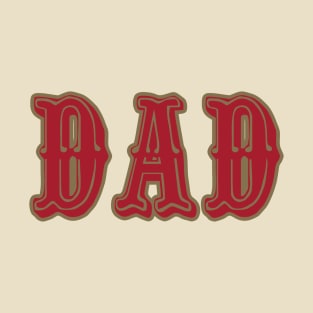 San Fran DAD! T-Shirt