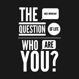 The question WH T-Shirt