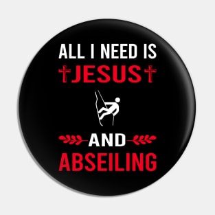 I Need Jesus And Abseiling Abseil Pin