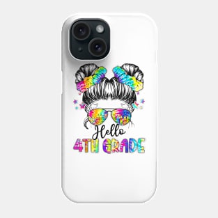 Hello 4th Grade Back To School Messy Hair Bun Girl Tie Dye Phone Case