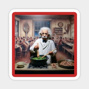 What if Einstein Owned A Soul Food Kitchen? Magnet