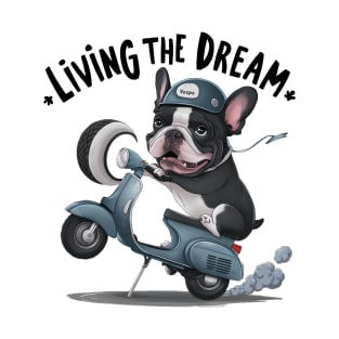 French Bulldog Living the Dream T-Shirt