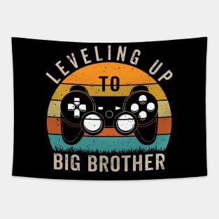 Leveling Up To Big Brother Shirt Funny Gaming Lovers Humor Tapestry