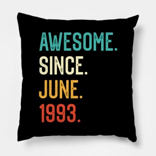 Awesome Since June 1993 Pillow