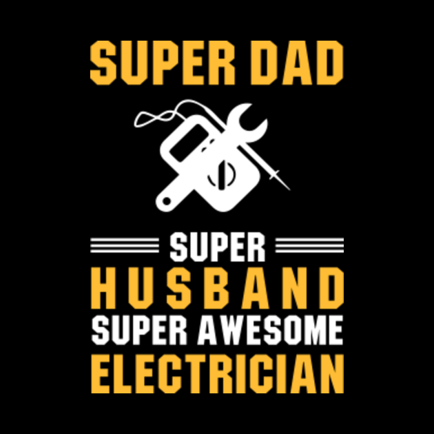 super-electrician-dad-electrician-taza-teepublic-mx