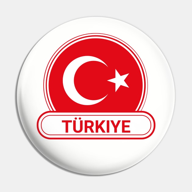 Turkiye - Turkey Country Badge - Turkey Flag Pin by Yesteeyear