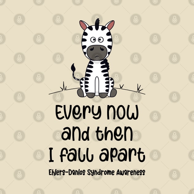 Ehlers-Danlos Syndrome: Every Now And Then I Fall Apart by Jesabee Designs