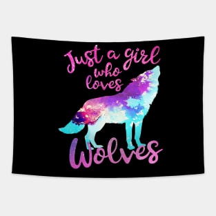 Just a girl who loves wolves Tapestry